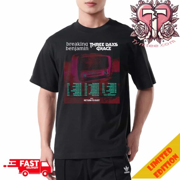 Three Days Grace Tour 2025 In USA With Breaking Benjamin Tour Dates On Sept And Oct Fan Gifts Essentials Tee Shirt