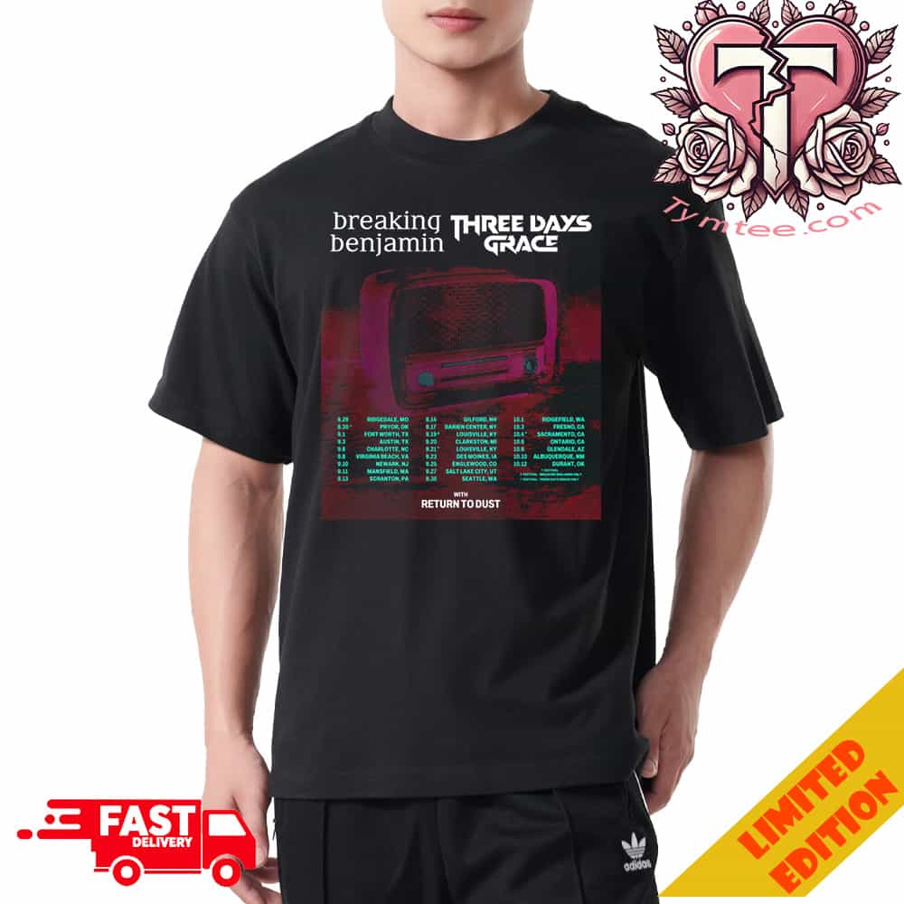Three Days Grace Tour 2025 In USA With Breaking Benjamin Tour Dates On Sept And Oct Fan Gifts Essentials Tee Shirt Three Days Grace Tour 2025 In USA With Breaking Benjamin Tour Dates On Sept And Oct Fan Gifts Essentials Tee Shirt