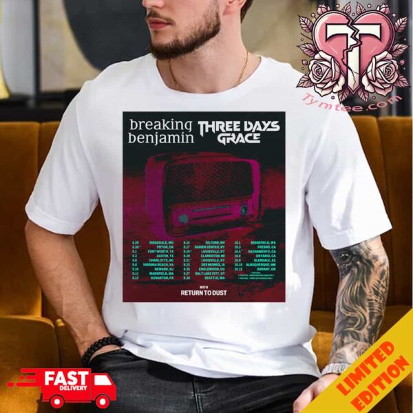 Three Days Grace Tour 2025 In USA With Breaking Benjamin Tour Dates On Sept And Oct Fan Gifts Essentials Tee Shirt